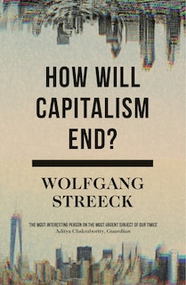Front cover_How Will Capitalism End?