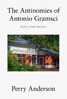 Front cover_The Antinomies Of Antonio Gramsci