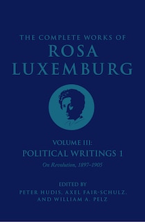 Couverture_The Complete Works of Rosa Luxemburg Volume III