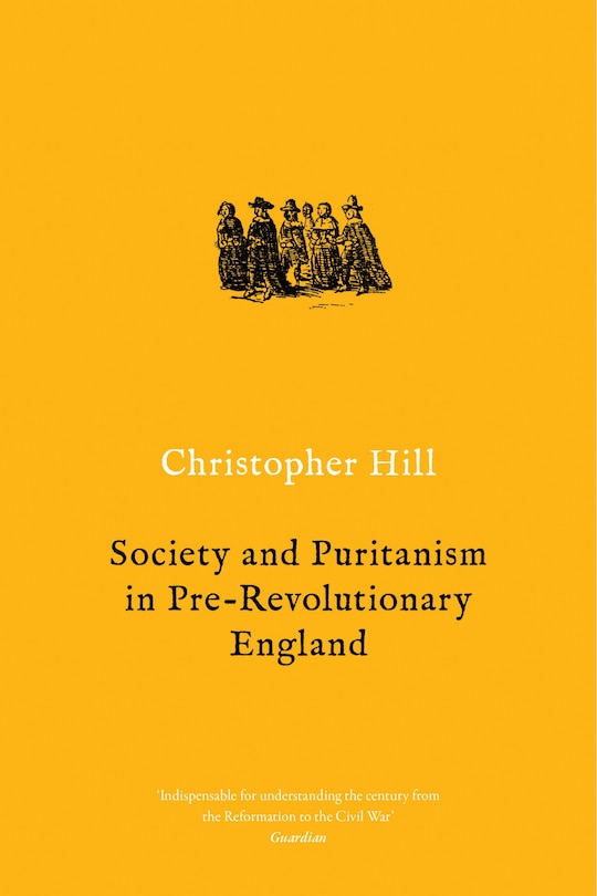 Front cover_Society And Puritanism In Pre-revolutionary England