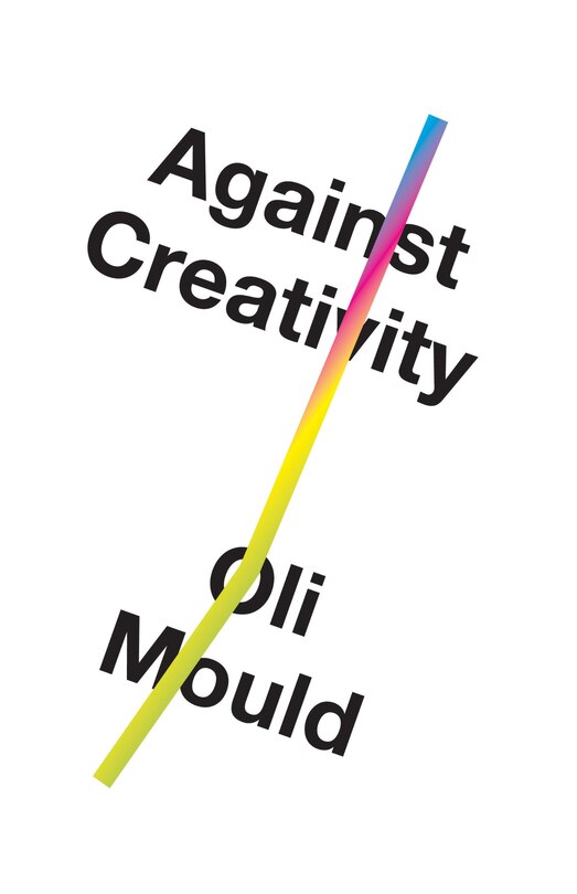 Front cover_Against Creativity