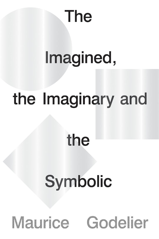 Couverture_The Imagined, The Imaginary And The Symbolic
