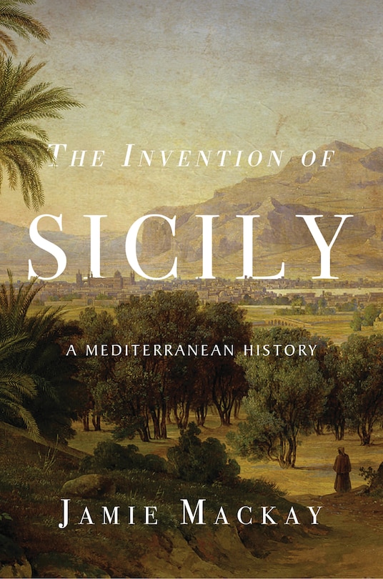 Front cover_The Invention of Sicily