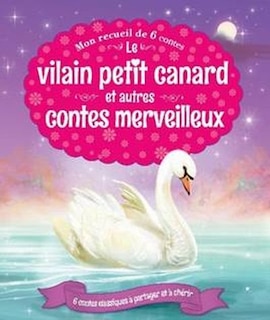 Le Vilain Petit Canard et autres contes merveilleux