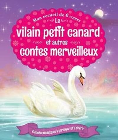 Le Vilain Petit Canard et autres contes merveilleux