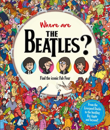 Where Are The Beatles?: Find The Iconic Fab Four