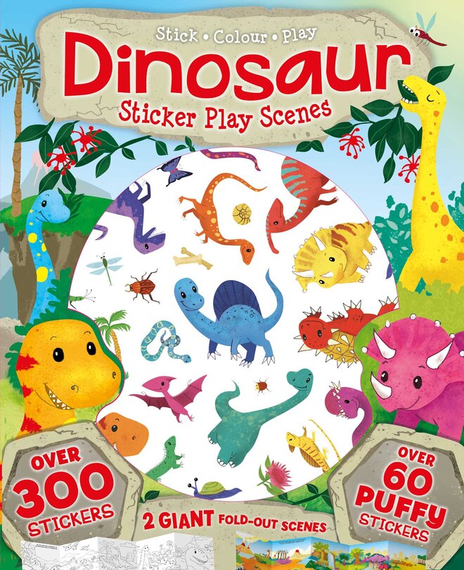 Dinosaur Sticker Play Scenes: Over 300 Stickers with 60 Puffy Stickers