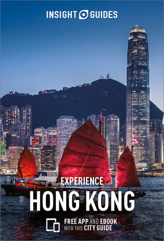 Insight Guides Experience Hong Kong (travel Guide With Free Ebook)