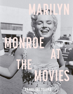 Couverture_Marilyn Monroe at the Movies