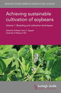 Front cover_Achieving Sustainable Cultivation Of Soybeans Volume 1