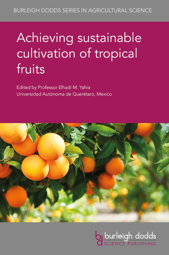 Front cover_Achieving sustainable cultivation of tropical fruits