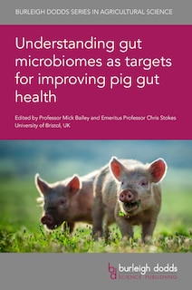 Couverture_Understanding gut microbiomes as targets for improving pig gut health
