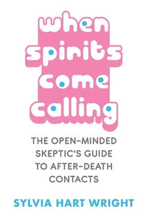 Front cover_When Spirits Come Calling