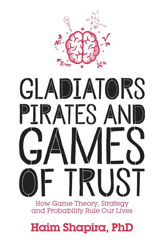 Front cover_Gladiators, Pirates And Games Of Trust