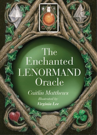 The Enchanted Lenormand Oracle: 39 Magical Cards to Reveal Your True Self And Your Destiny