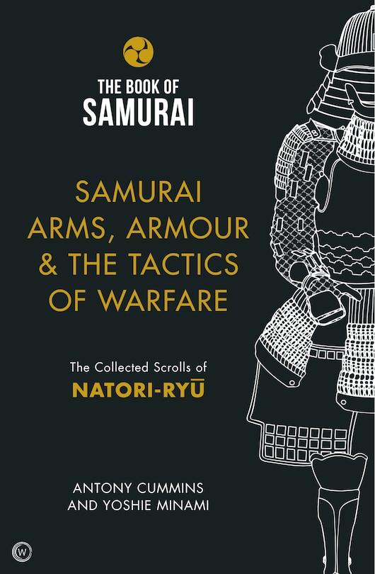 Front cover_Samurai Arms, Armour & the Tactics of Warfare