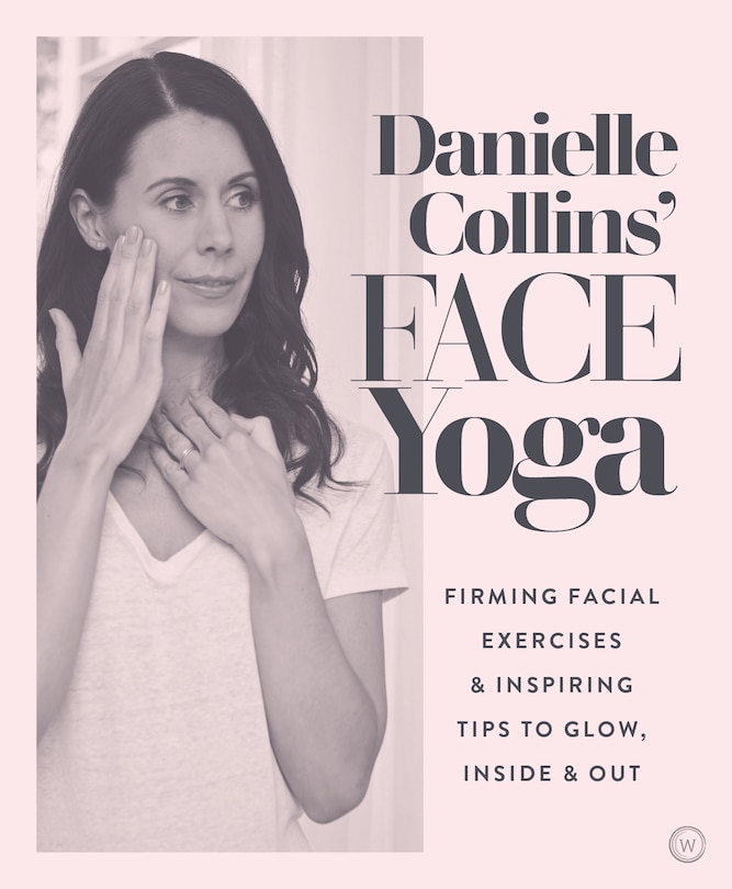Front cover_Danielle Collins' Face Yoga