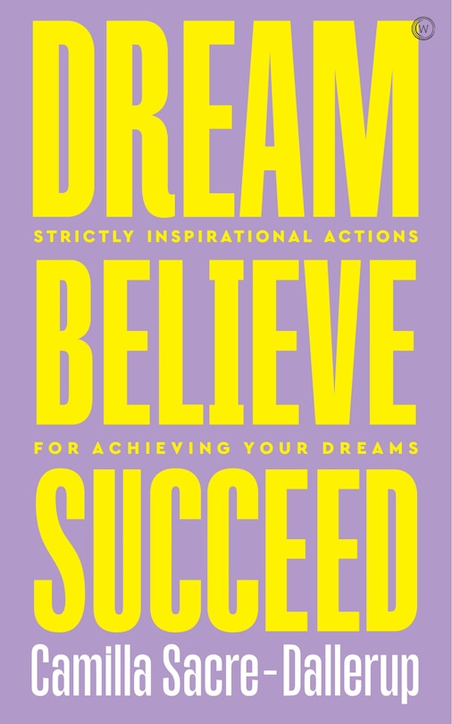 Front cover_Dream, Believe, Succeed