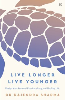 Front cover_Live Longer, Live Younger
