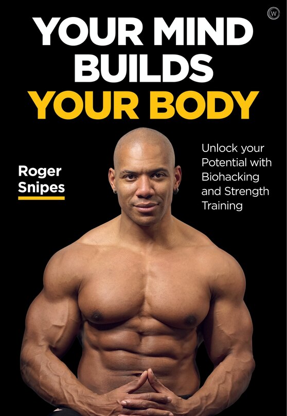 Front cover_Your Mind Builds Your Body