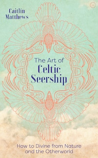 Couverture_The Art Of Celtic Seership