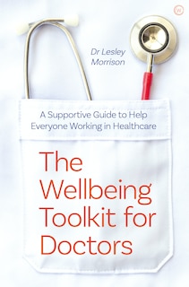 Couverture_The Wellbeing Toolkit For Doctors