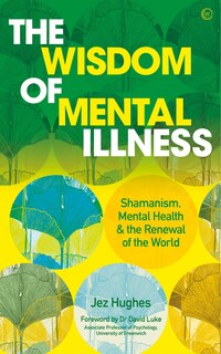 Couverture_The Wisdom of Mental Illness