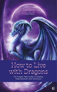 Couverture_How To Live With Dragons