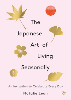 Front cover_The Japanese Art of Living Seasonally