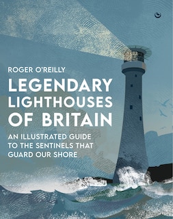 Couverture_Legendary Lighthouses of Britain