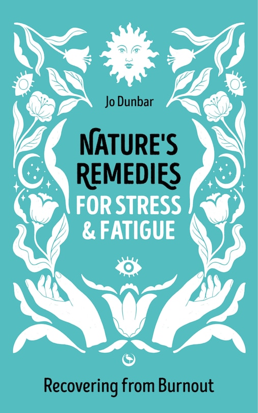 Front cover_Nature's Remedies for Stress and Fatigue