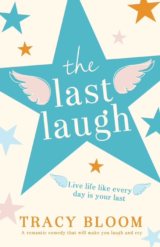 The Last Laugh: A romantic comedy that will make you laugh and cry