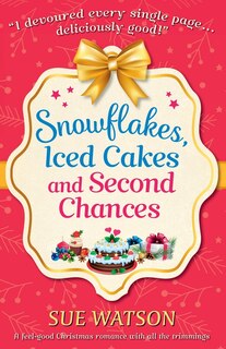 Couverture_Snowflakes, Iced Cakes and Second Chances