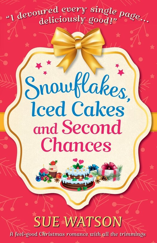 Couverture_Snowflakes, Iced Cakes and Second Chances