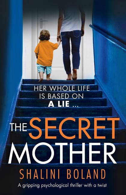 The Secret Mother: A gripping psychological thriller with a twist