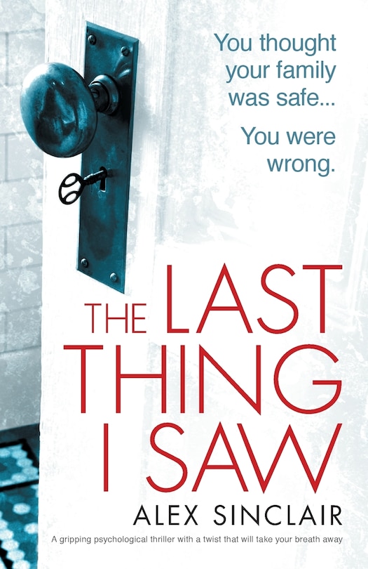 Front cover_The Last Thing I Saw