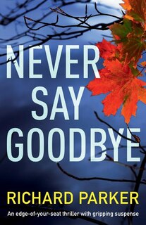 Front cover_Never Say Goodbye