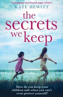 Front cover_The Secrets We Keep
