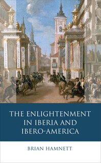 Front cover_The Enlightenment in Iberia and Ibero-America