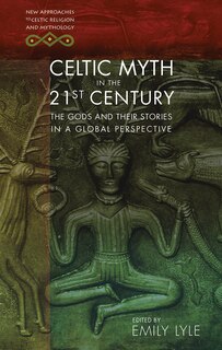 Front cover_Celtic Myth In The 21st Century