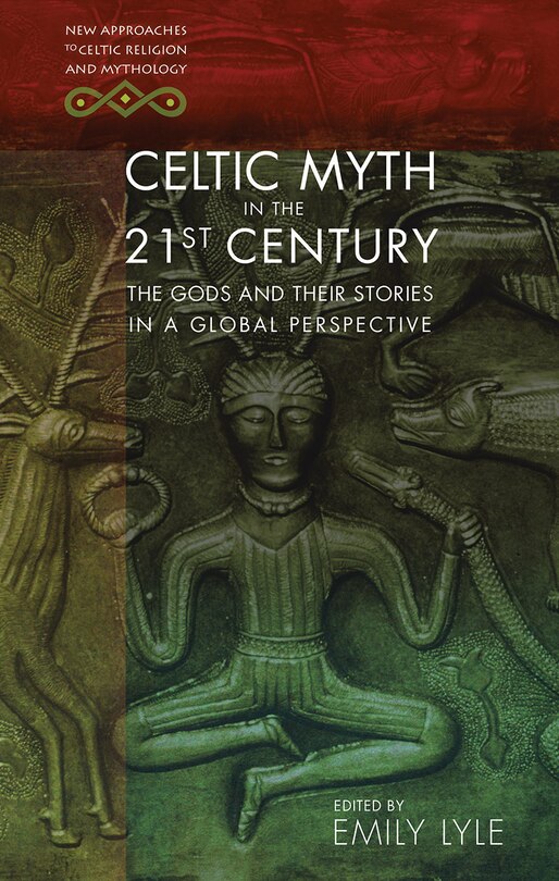 Front cover_Celtic Myth In The 21st Century