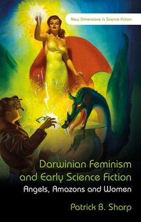 Front cover_Darwinian Feminism And Early Science Fiction