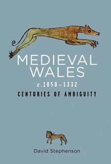Front cover_Medieval Wales c.1050–1332