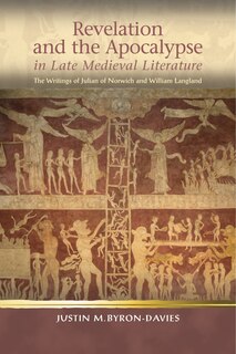 Couverture_Revelation And The Apocalypse In Late Medieval Literature