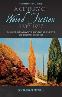 Front cover_A Century of Weird Fiction, 1832–1937