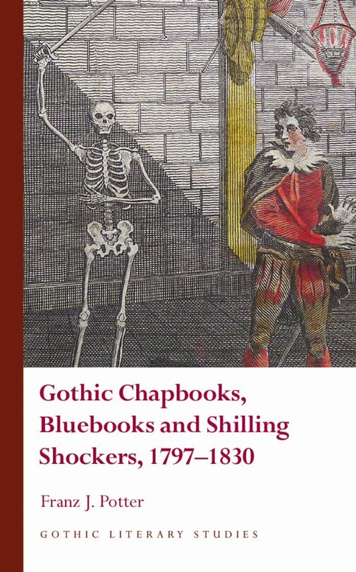 Couverture_Gothic Chapbooks, Bluebooks and Shilling Shockers, 1797&ndash;1830