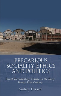 Front cover_Precarious Sociality, Ethics And Politics