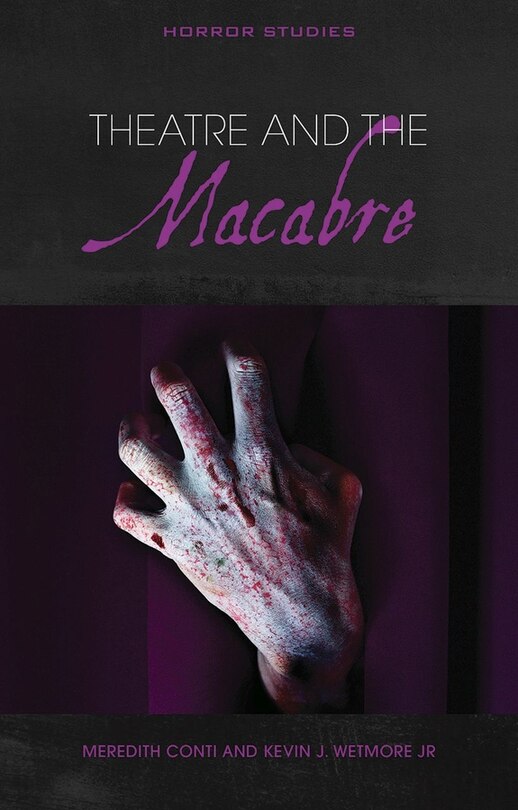 Front cover_Theatre And The Macabre