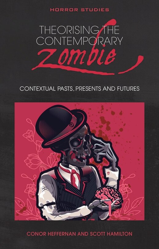 Front cover_Theorising The  Contemporary Zombie