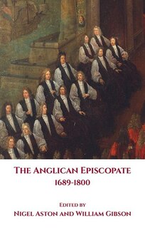 Front cover_The Anglican Episcopate 1689–1800